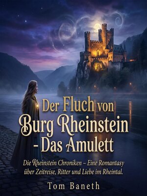cover image of Der Fluch von Burg Rheinstein--Das Amulett